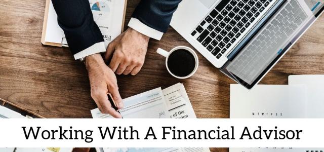 Working With A Financial Advisor